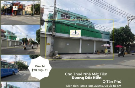 Cho thuê Nhà Mặt Tiền Dương Đức Hiền 225m2, Ngang 15M, gần trường học